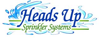 Heads Up Sprinkler Systems