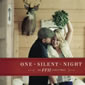 One Silent Night by FFH 