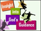 Insight into God's Guidance