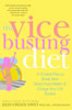 The Vice-Busting Diet