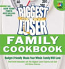 Biggest Loser Family Cookbook