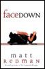 'Facedown'