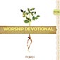 Worship Devotional: March