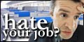 Hate Your Job?  Let Dan Miller help.
