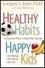 Healthy Habits, Happy Kids
