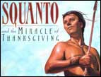 Thanksgiving and the True Story of Squanto