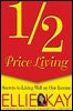 1/2 Price Living