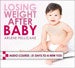Losing Weight After Baby