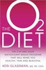 The O2 Diet