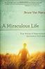 a miraculous life